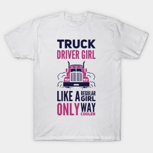 Truck Driver Girl Trucker Girls T-Shirt